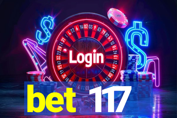 bet 117